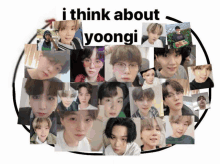 a collage of young men with the words i think about yoongi