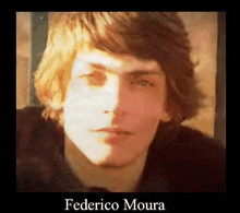 a close up of a young man 's face with the name federico moura written on the bottom .