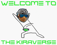 a welcome to the kiraverse sign with a cartoon character