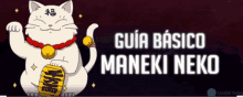 a cartoon cat with the words guia basico maneki neko on it