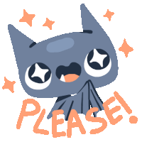 a sticker of a bat saying please with stars around it