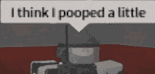 I Pooped Meme