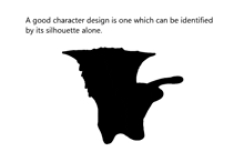 a silhouette of a person with the words a good character design is one which can be identified by its silhouette alone