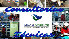 a collage of pictures with the words agua & ambiente corp peru s.a.c. on the top