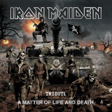 iron maiden tribute a matter of life and death with soldiers on a tank