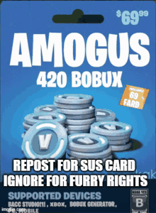 amongus 420 bobux includes 69 % fard and supports supported devices