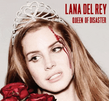 lana del rey is wearing a tiara and holding roses on the cover of queen of disaster