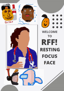 a poster says welcome to rff resting focus face