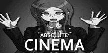 a black and white drawing of a girl with the words absolute cinema above her