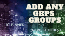 a poster that says " add any grps groups " on it