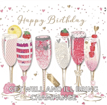 a birthday card with champagne glasses and the words " get well and ill bring champagne "