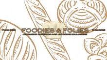 a drawing of a chef 's hat with the words foodies & folies