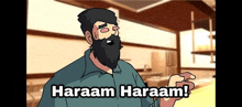 a cartoon man with a beard says haraam haraam in a kitchen