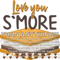 a poster that says love you s'more than anything on it