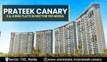 an advertisement for prateek canary 3 & 4 bhk flats in sector 150 noida is shown