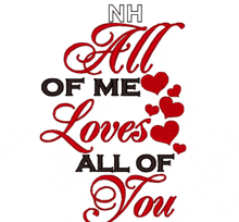 a sign that says " all of me loves all of you " with red hearts