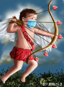 a painting of cupid wearing a face mask and holding a bow and arrow by ely robles jr