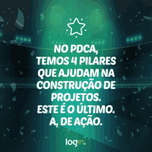 a poster that says " no pdca temos 4 pilares que ajudam na construcao de projetos "