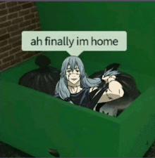 a picture of a person in a dumpster with a speech bubble that says " ah finally im home "