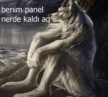 a painting of a wolf with the words benim panel nerde kaldi aq written above it