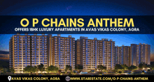 an ad for op chains anthem offers 1bhk luxury apartments in avas vikas colony