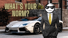 a man in a suit and tie stands in front of a white sports car with the words what 's your norm