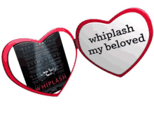 a heart shaped mirror with the words whiplash my beloved