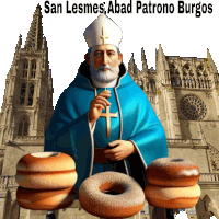 a picture of san lesmes abad patrono burgos with donuts in front of a cathedral