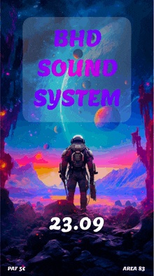 a poster for bhd sound system shows a man in space