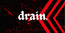 the word drain is on a black background