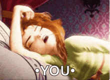 a cartoon of anna from frozen yawning with the words " you " above her