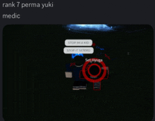 a screenshot of a video game with the words rank 7 perma yuki medic at the top