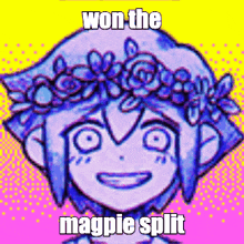 a cartoon of a girl with a flower crown on her head and the words won the magpie split