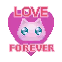 a pixel art illustration of a pink cat in a heart with the words `` love forever '' .