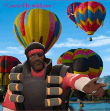 a man standing in front of a bunch of hot air balloons with the words " come ly with me "