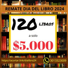 120 libros a solo $ 5,000 is advertised on a bookshelf