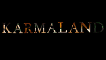 a black background with the word karmaland in different colors