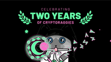 a poster that says celebrating two years of cryptoaggies