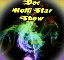 a poster for the holi star show with a rainbow colored background