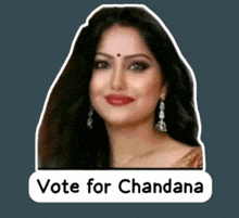 a sticker of a woman with the words vote for chandana below her