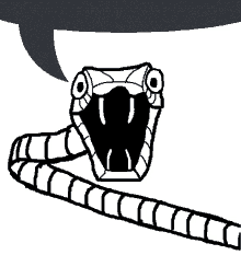 a black and white drawing of a snake with a speech bubble above it .