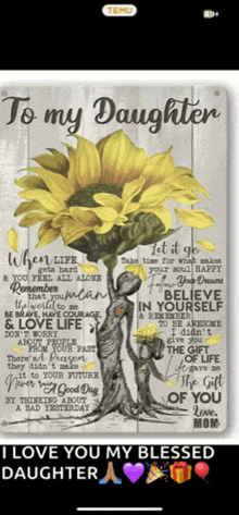 a poster that says to my daughter with a sunflower on it