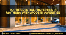 a car is parked in front of a building with the words top residential properties in mathura with modern amenities