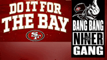 a poster that says do it for the bay bang bang niner gang