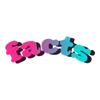 the word facts is written in a colorful font