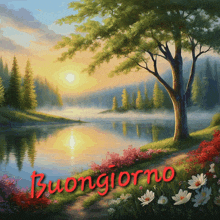 a painting of a lake with the words buongiorno on the bottom