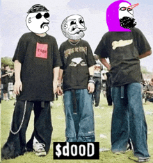 a group of people standing next to each other with the word $ dood on the bottom