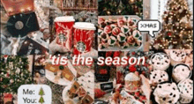 a collage of christmas pictures with the words `` tis the season '' written on the bottom .