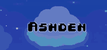 a pixel art of a cloud with the name ashden on it