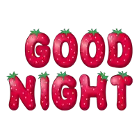 the words good night are written in strawberries